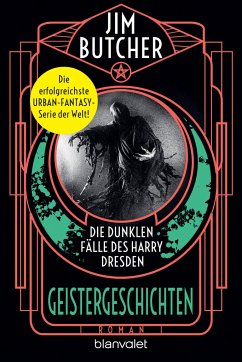 Geistergeschichten / Die dunklen Fälle des Harry Dresden Bd.13 von Blanvalet